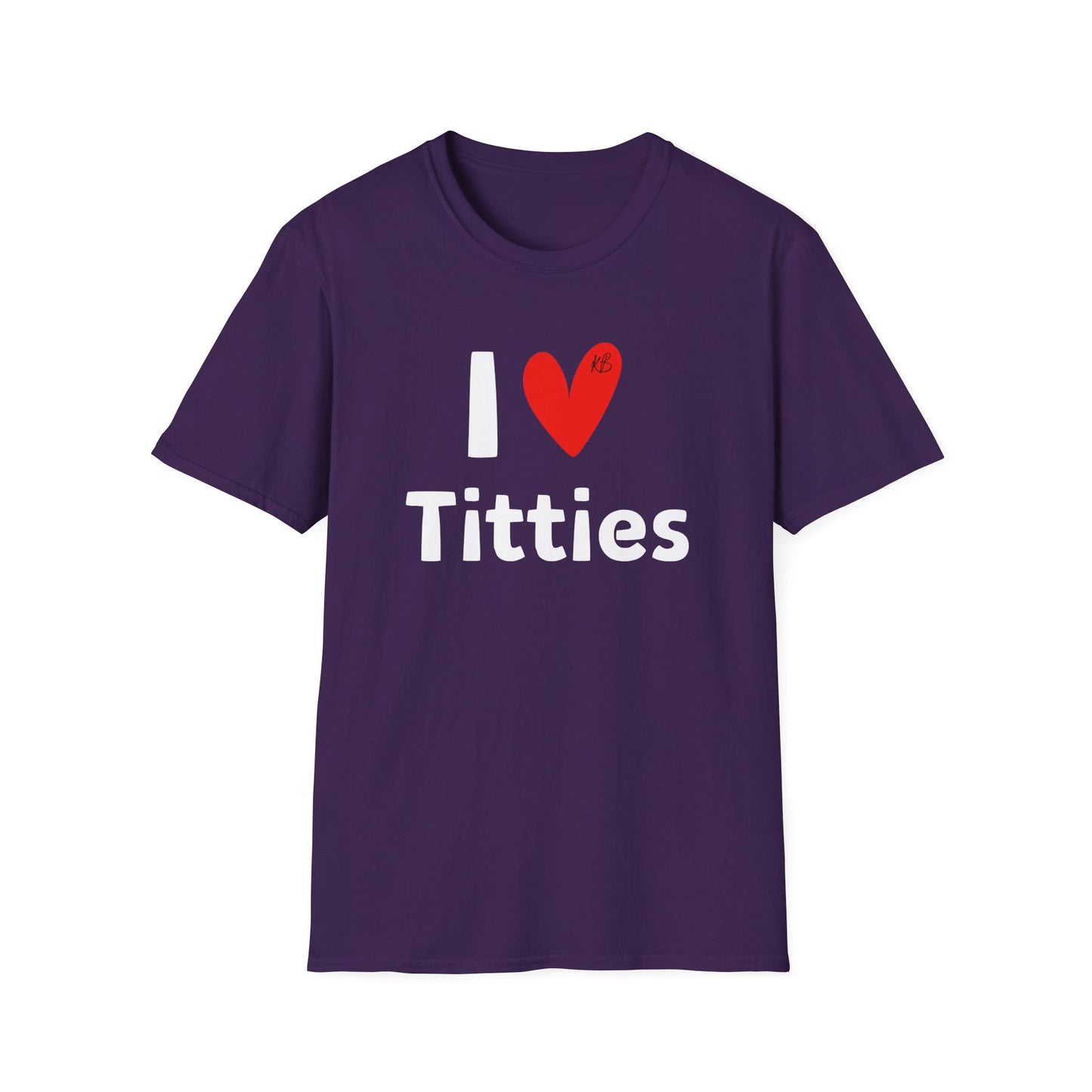 I ❤️ Titties Unisex T-Shirt