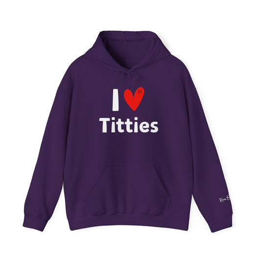 I ❤️ Titties Hoodie