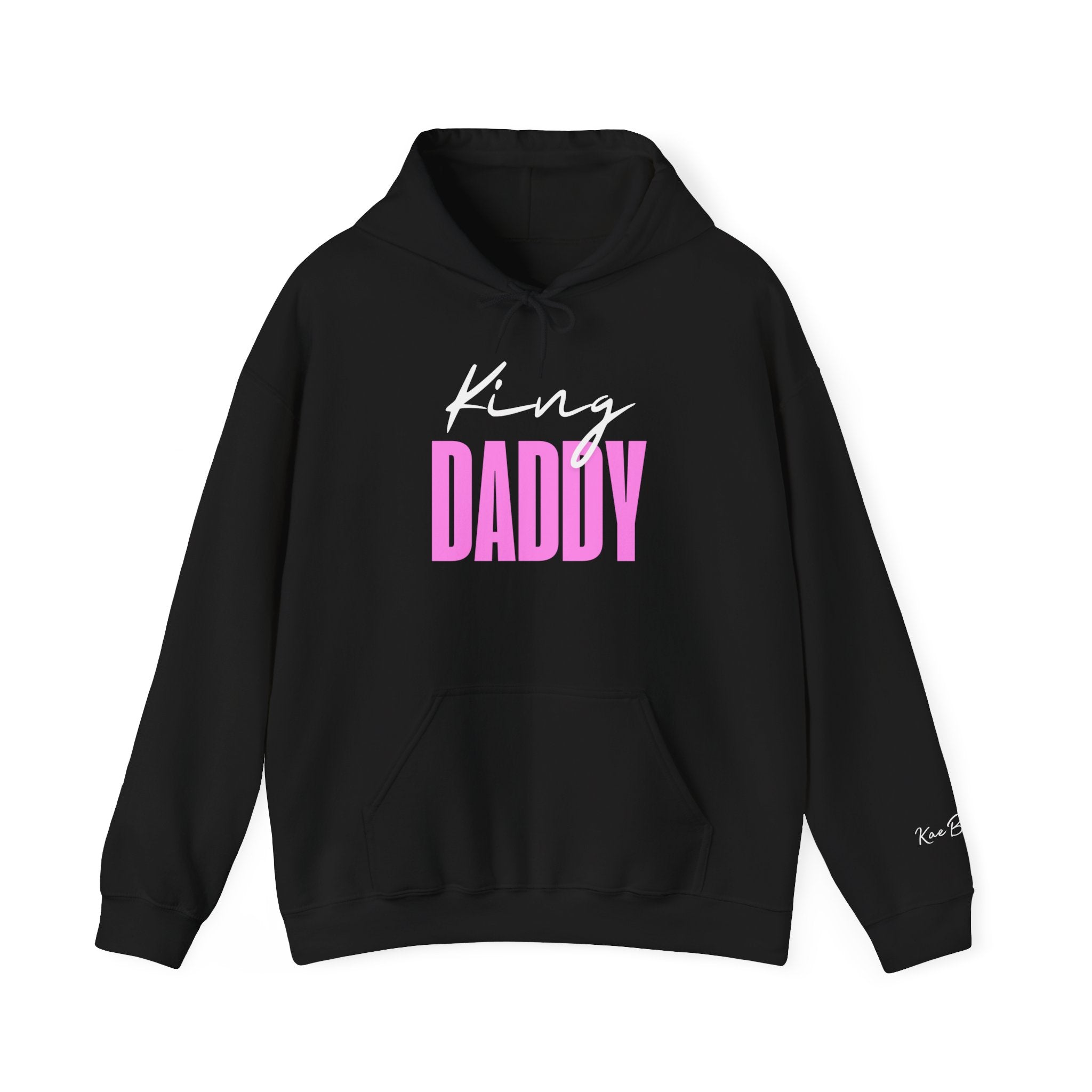 King Daddy Hoodie