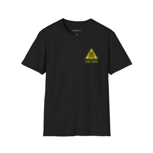 Stay Toxic T-Shirt